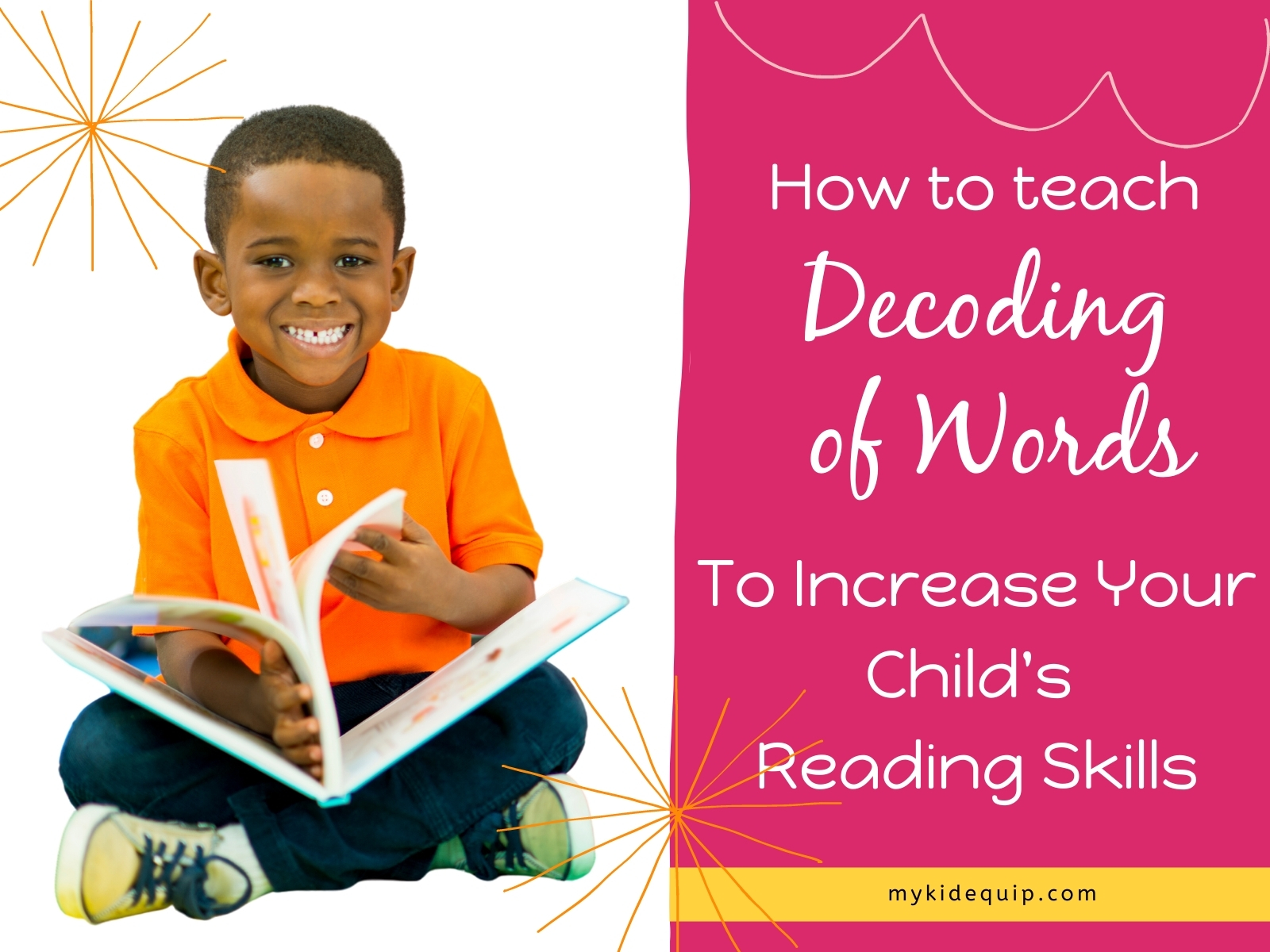 help-your-child-with-the-decoding-of-words-kidequip