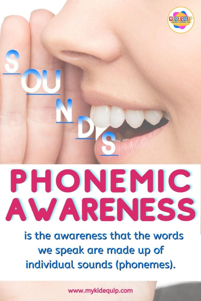phonemic awareness is the awareness that the words we speak are made up of individual sounds