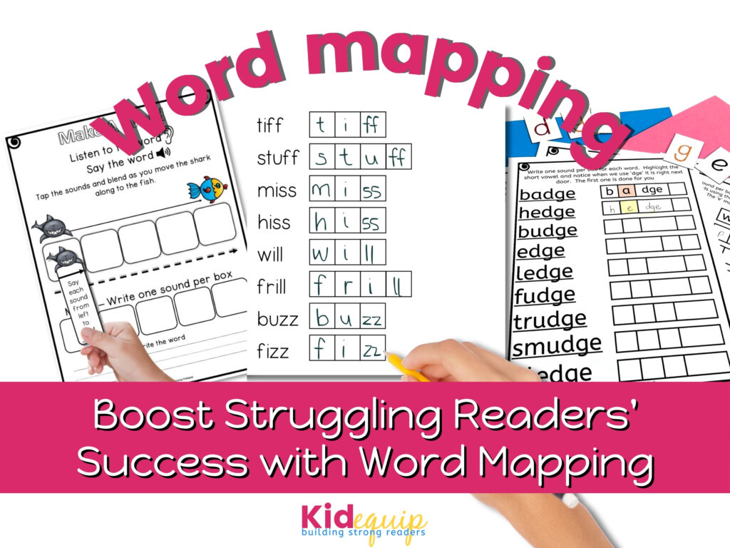 how to boost struggling readers success with the simple and effective routine of word mapping